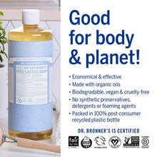 Load image into Gallery viewer, DR BRONNER'S Pure Castile Soap Baby (Unscented - 946 ml)